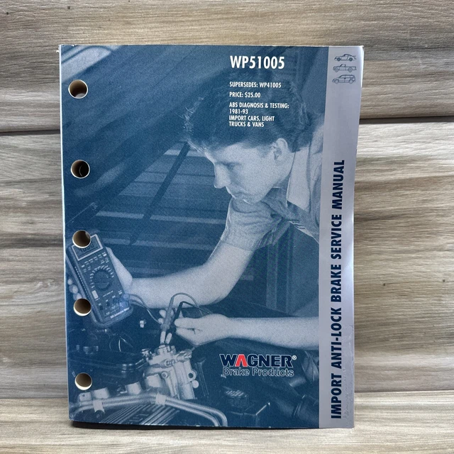 Wagner Import Anti-Lock Brake Service Manual WP51005 1981-93 Import Cars, Trucks