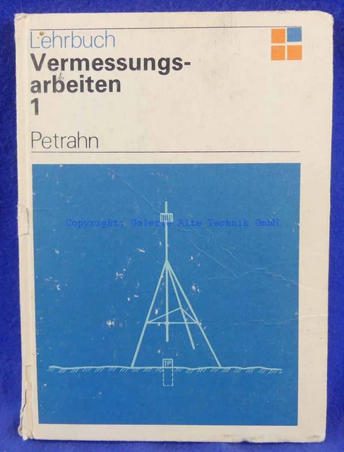 Petrahn: Vermessungsarbeiten - geodät. Instrumente - Saml. Lausen - 1090