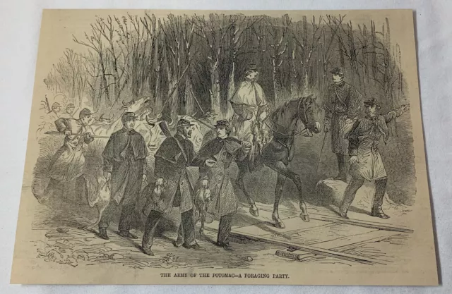 1862 magazine engraving~ ARMY OF THE POTOMAC FORAGING PARTY