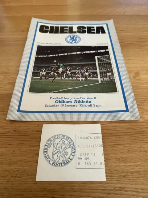 Chelsea V Oldham Athletic Jan 1976 Football Programme +Ticket Stub Very Good