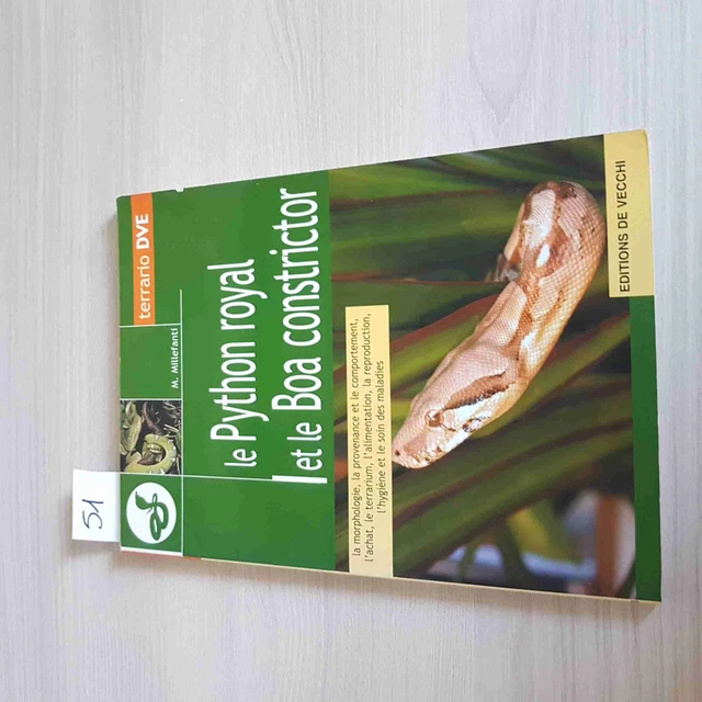 LE PYTHON ROYAL ET LE BOA CONSTRICTOR - MILLEFANTI 2004 DE VECCHI ...