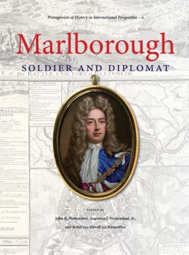 Marlborough: Soldier and Diplomat (Protagonists of History in International