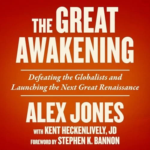 AUDIOBOOK THE GREAT Awakening by Alex Jones, Kent Heckenlively ...