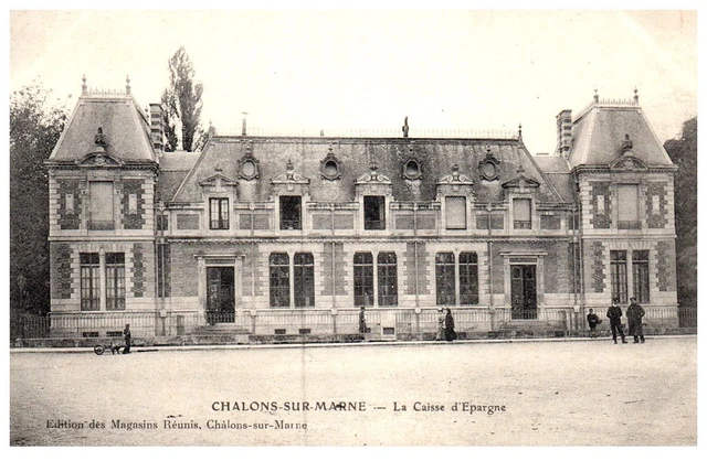 51 CHALONS SUR MARNE - La caisse d'epargne  [REF/S009410]