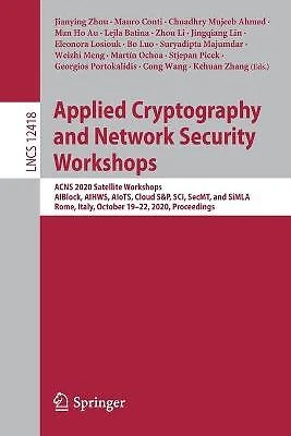 Applied Cryptography and Network Security Workshops - 9783030616373