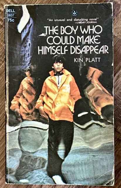 The Boy Who Could Make Himself Disappear By Kin Platt (Paperback, 1973)