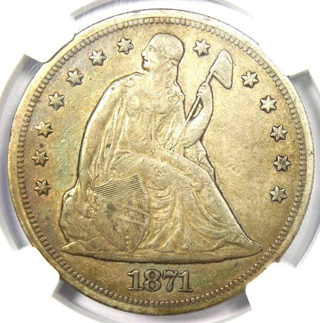 1871 Seated Liberty Silver Dollar $1 - Certified NGC VF30 - Rare Coin!