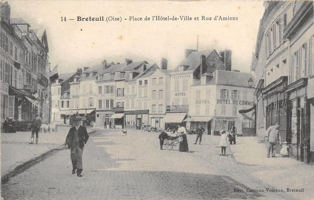 Cpa 60 Breteuil Place Hotel De Ville Rue Amiens