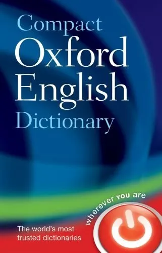 Compact Oxford English Dictionary of Current English: Third edition revised,Oxf