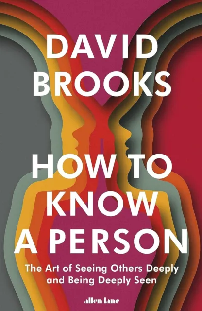 How To Know A Personne par David Brooks (Anglais, Livre de Poche) Neuf Livre