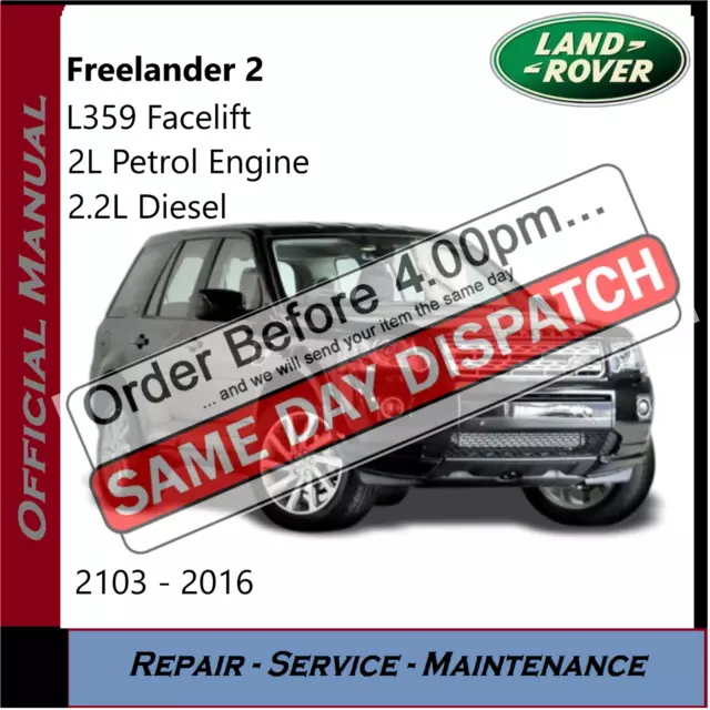 Land Rover Freelander 2 L359 Service & Repair Workshop Manual 2013 - 2016 on CD