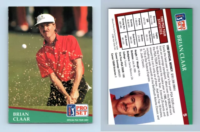 Brian Claar #5 PGA Tour 1991 Pro Set  Rookie RC Trading Card