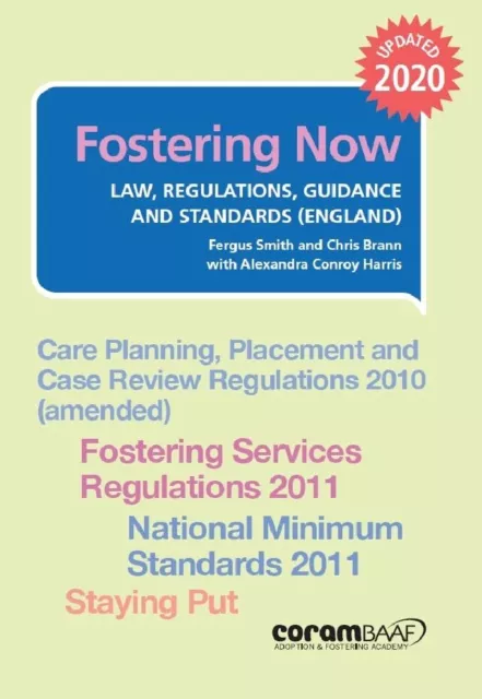 Fostering now (Fostering Now: Law, Regulations, Guidance and Standar... by Chris