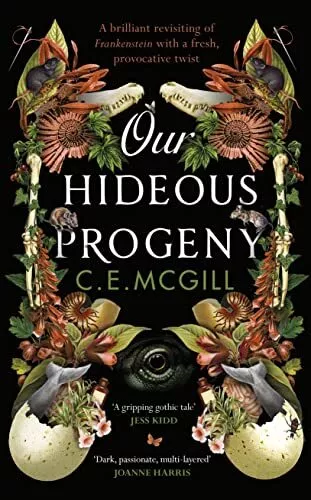 Our Hideous Progeny: A thrilling Goth..., McGill, C. E.