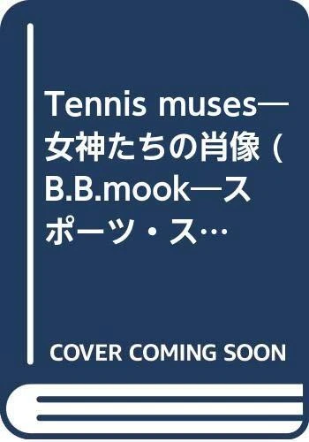 Tennis Muses Photo book Maria Sharapova Steffi Graf Ana Ivanovic Martina Hingis