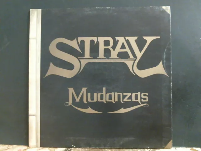 STRAY  Mudanzas  LP  1973 UK  1st pressing     Prog  Blues Rock   Great!