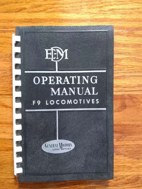 EMD F9 Diesel Locomotive Operating Manual 2nd Edition EMD F9 Diesel Locomotive Operating Manual 2nd Edition