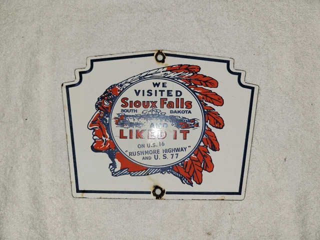 Vintage Sioux Falls Porcelain Sign South Dakota Mt. Rushmore Hwy US Indian Chief Vintage Sioux Falls Porcelain Sign South Dakota Mt. Rushmore Hwy US Indian Chief