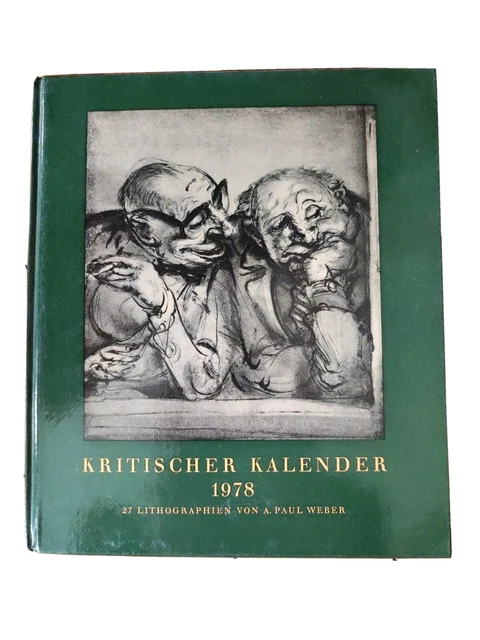 Kritischer kalender 1978 mit 27 lithographien von Paul Weber