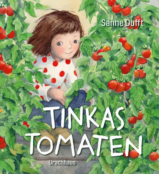 Tinkas Tomaten | Sanne Dufft | 2022 | deutsch