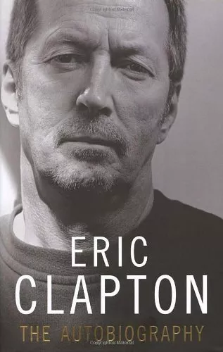 Eric Clapton: The Autobiography by Christopher Simon Sykes Hardback Book The