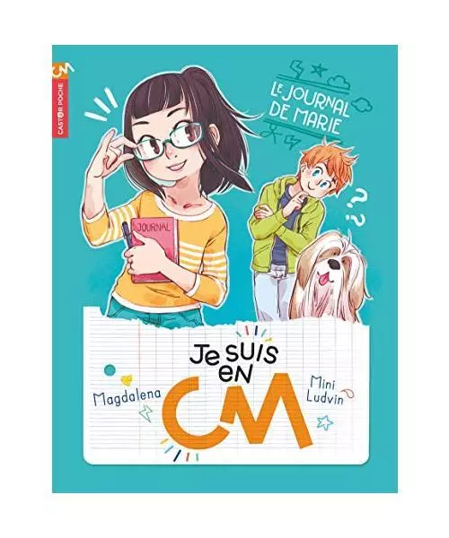 Je suis en CM - Le journal de Marie, Magdalena