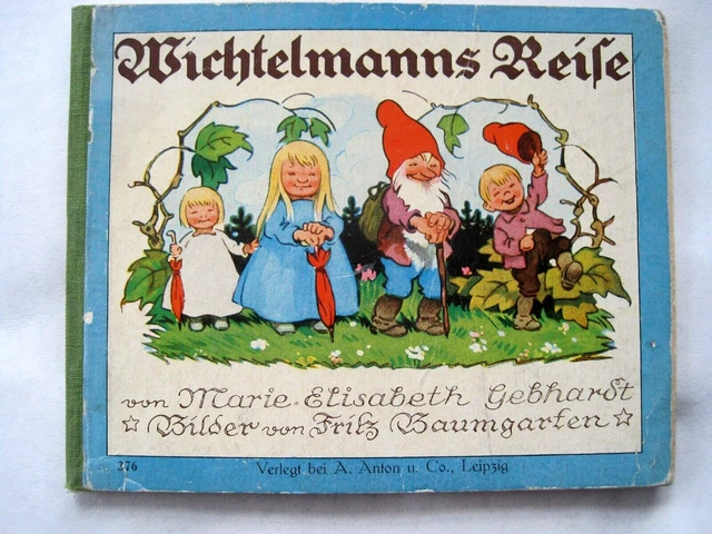 "Wichtelmanns Reise" - von Marie-Elis. Gebhardt-Bilder von Fritz Baumgarten-1927