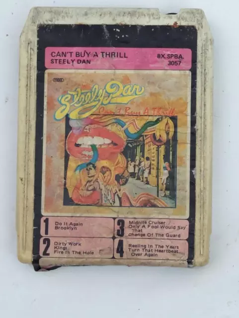 8 Track Cartridge - Steely Dan    Can't Buy a Thrill  - Untested