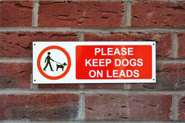 PLEASE KEEP DOGS ON LEADS plastic or dibond sign or sticker 300mm x 100mm
