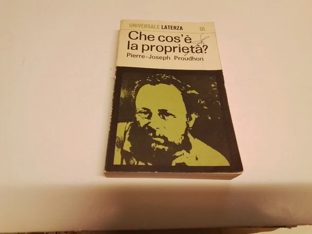 Che cos'è la proprietà? Pierre Joseph Proudhon 1967 Laterza, 14n24