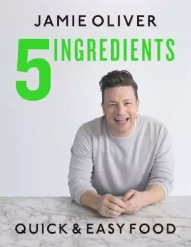 5 Ingredients: Quick & Easy Food - Hardcover By Oliver, Jamie - GOOD