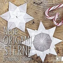 Neue Origamisterne: Einzigartige Faltideen von Schr... | Buch | Zustand sehr gut