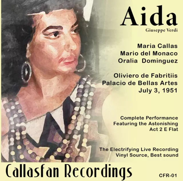 Maria Callas Aida 1951, Mexico City (Live) CFR-01 Restored Audio Analogue Source