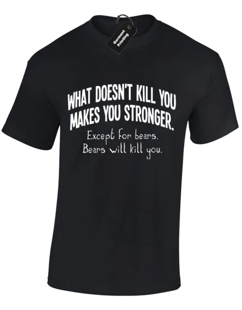 What Doesnt Kill You Mens T Shirt Funny New Quality Premium Design Humour Joke