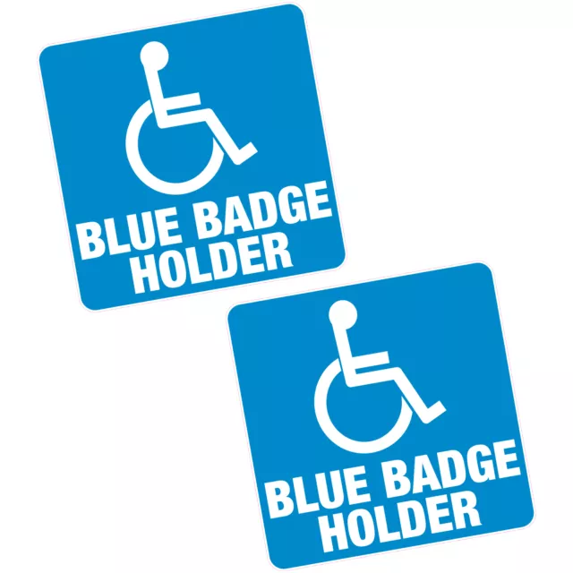 2 x Blue Badge Holder 4" 100mm Sq Vinyl Sticker Disabled Car Van Home Motability