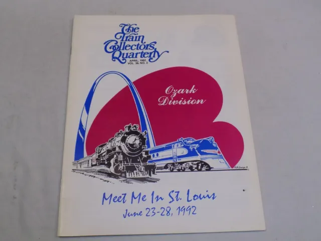 The Train Collection Quarterly Magazine April 1992 Ozark Division Saint St Louis
