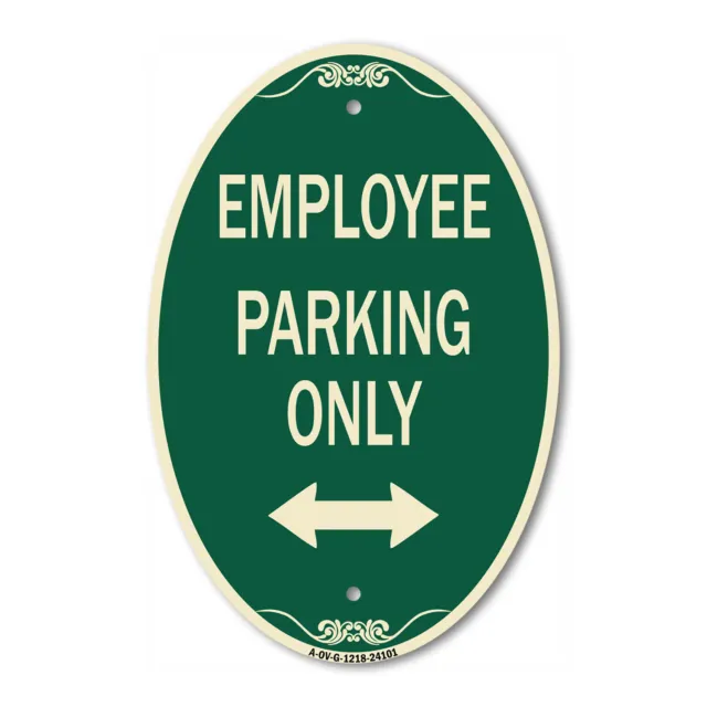 Employee Parking Only (With Bi-Directional Arrow) 12" x 18" Aluminum Oval Sign