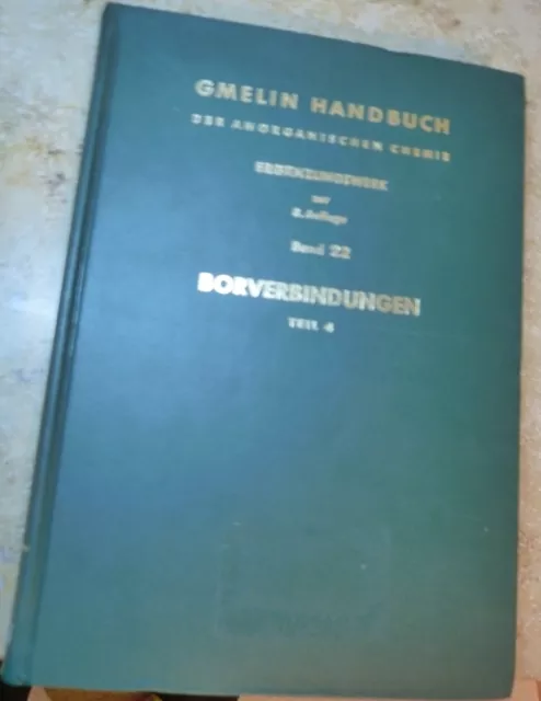 Gmelin Handbuch der anorganischen Chemie system#13 Borverbindungen Band 22 Teil4