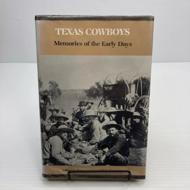 Texas History Texas Cowboys Memories of the Early Days 1984 1st Edition HC