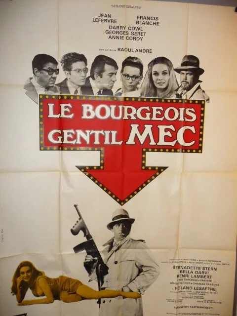 ..Affiche cinéma LE BOURGEOIS GENTIL MEC  Blanche  Raoul Andre
