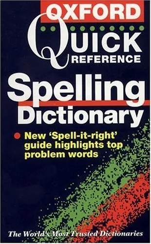 The Oxford Quick Reference Spelling Dictionary By Maurice Waite