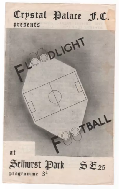 Crystal Palace V Chelsea 1953-54 Floodlight Friendly March 1954 Folded 4Page S/S