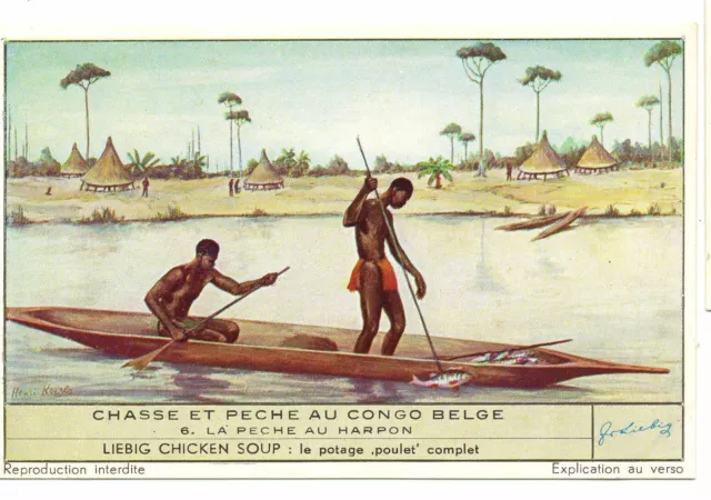 S1534- Chromo Liebig - 1952 - " Chasse Et Peche Au Congo Belge " : 6. Peche Au H