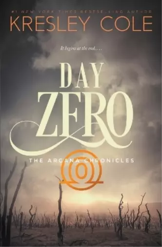 Kresley Cole Day Zero (Paperback) Arcana Chronicles