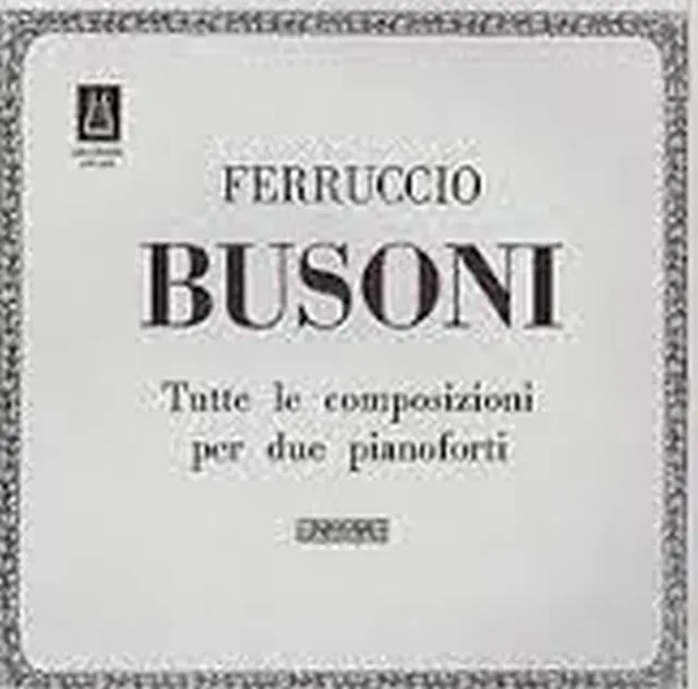 Ferruccio Busoni Tutte le composizioni per due pianoforti LP, Album Arcophon ...