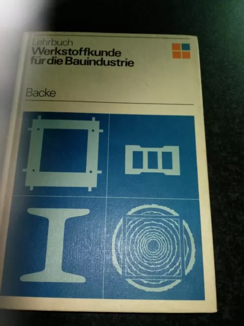 Lehrbuch "Werkstoffkunde für die Bauindustrie"  aus DDR-ZEIT