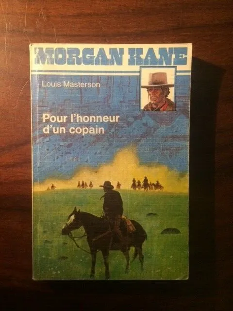 MORGAN KANE N°5/L.MASTERSON/POUR L'HONNEUR  1979 EO ill GIRAUD/BLUEBERRY