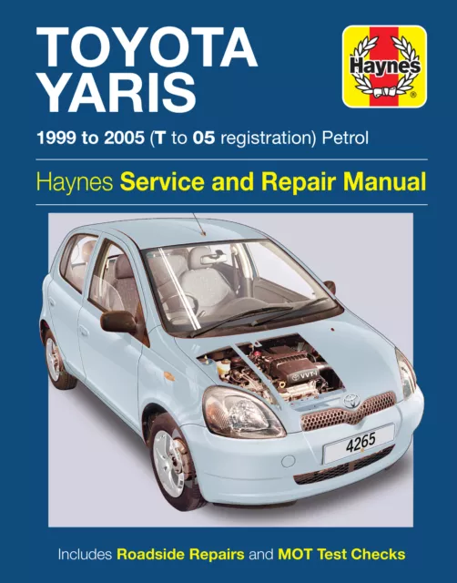 Toyota Yaris Petrol (99 - 05) Haynes Repair Manual (Paperback)