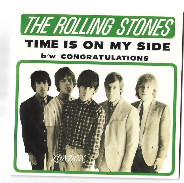 the ROLLING STONES 7" - NEW 2022 - TIME IS ON MY SIDE (1964) ◙ Remastered ◙