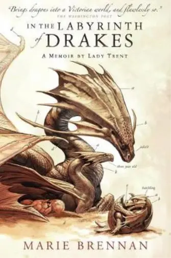Marie Brennan In the Labyrinth of Drakes (Paperback) Natural History (UK IMPORT)